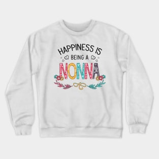 Happiness Is Being A Nonna Wildflowers Valentines Mothers Day Crewneck Sweatshirt